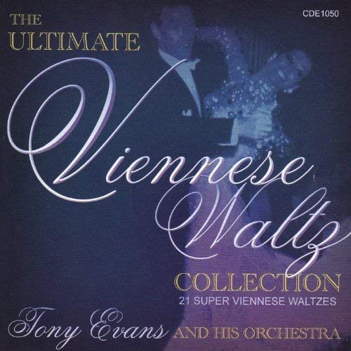 The Ultimate Viennese Waltz Collection