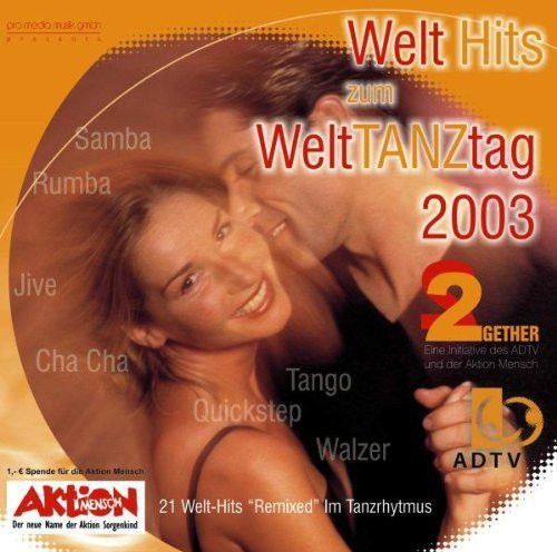 Welt Hits zum Welttanztag 2003