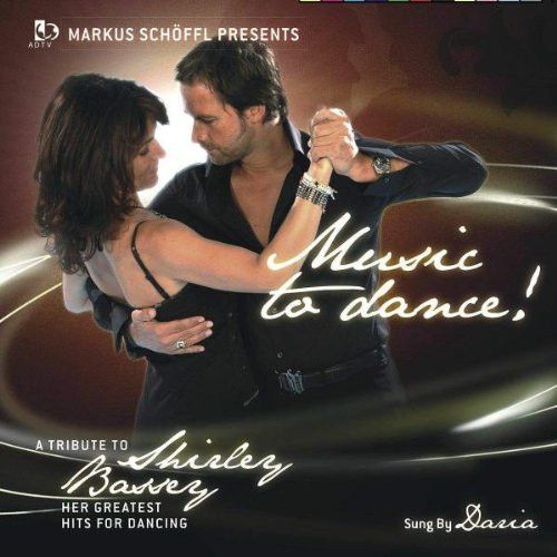 Music To Dance! A Tribute To Shirley Bassey