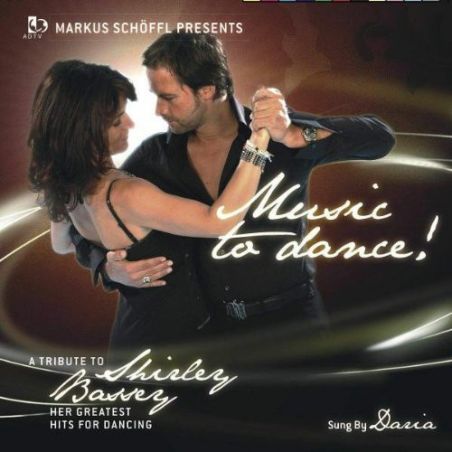 Music To Dance! A Tribute To Shirley Bassey