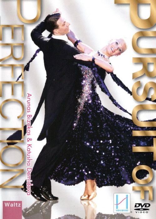 Pursuit of Perfection - Waltz