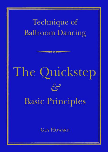 Technique Of Ballroom Dancing - The Quickstep (6th Edition)