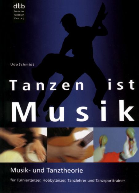 Tanzen ist Musik (4. Auflage)