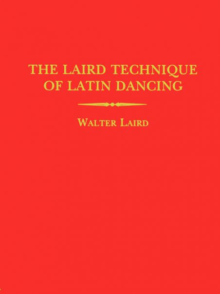 The Laird Technique (7th Edition)