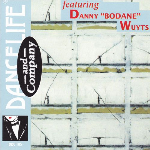 Featuring Danny 'Bodane' Wuyts